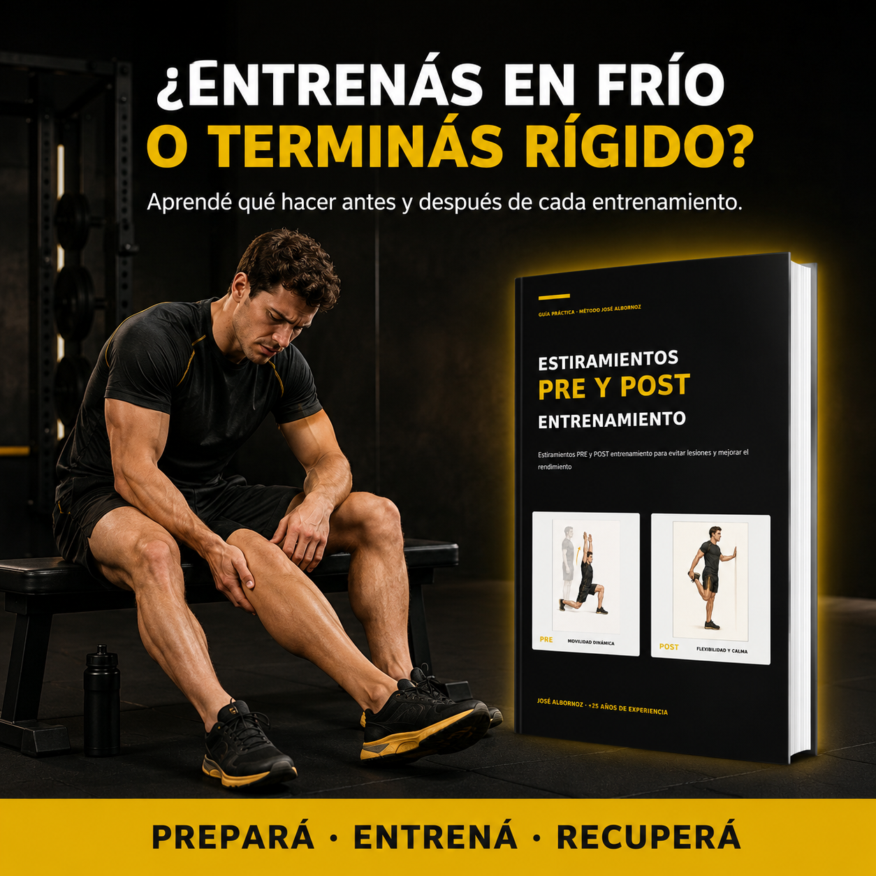 eBook | Para evitar lesiones y mejorar tu rendimiento con mi guía "Estiramientos PRE y POST Entrenamiento" — Método José Albornoz